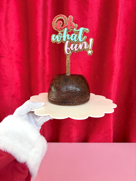 OH WHAT FUN - Dessert Topper